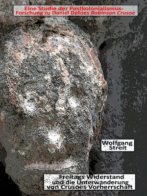 cover image of Freitags Widerstand und die Unterwanderung von Crusoes Vorherrschaft